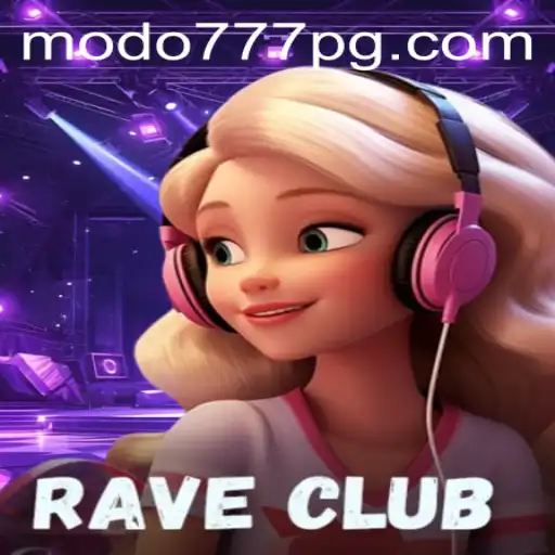 RaveClub: Explore o Fenômeno do Jogo com MODO777.COM